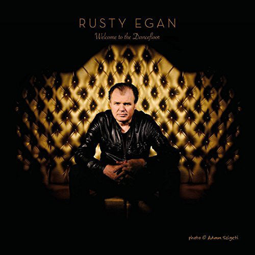Rusty Egan - SIGNED  Welcome To The Dancefloor LP 12" Gold